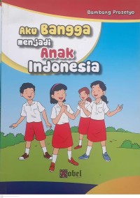 Image of AKU BANGGA MENJADI ANAK INDONESIA