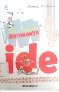 Image of Dari Mana Datangnya Ide