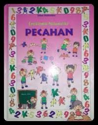 Image of Ensiklomini Matematika : PECAHAN